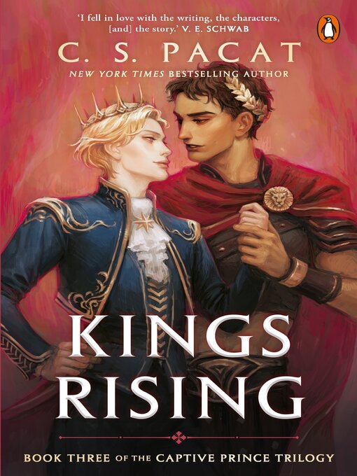 Title details for Kings Rising by C.S. Pacat - Wait list